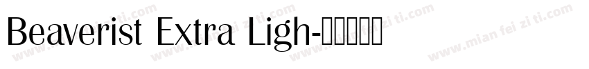 Beaverist Extra Ligh字体转换